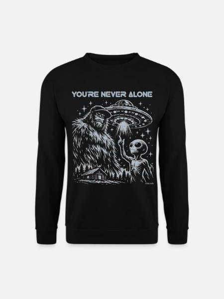 Du bist nie allein, Bigfoot-Alien-T-Shirt. - Unisex Pullover - Schwarz