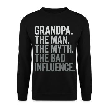 Opa der Mann, der Mythos, der schlechte Einfluss - Unisex Pullover - Schwarz - Vorne - Alina (178cm) & Michal (187cm)