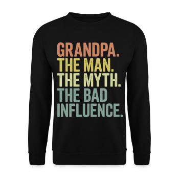 Opa der Mann, der Mythos, der schlechte Einfluss - Unisex Pullover - Schwarz - Vorne - Alina (178cm) & Michal (187cm)