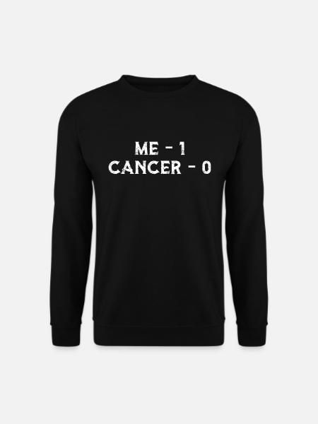 me 1 cancer 0 - Unisex Sweatshirt - black