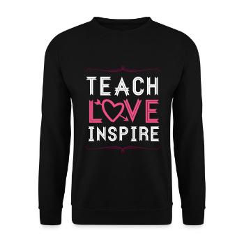 Teach Love Inspire - Teacher School Learning - Unisex Sweatshirt - black - Front - Alina (178cm) & Michal (187cm)