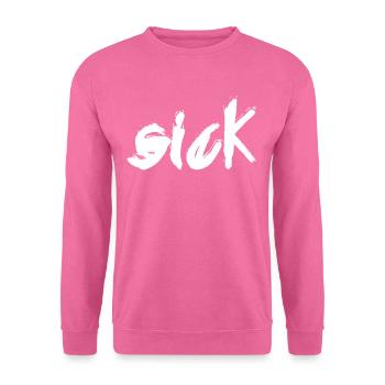 sick - Unisex Sweatshirt - pink - Front
