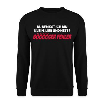 Du Denkst Ich Bin Klein, Lieb und Nett? - Unisex Pullover - Schwarz - Vorne - Alina (178cm) & Michal (187cm)