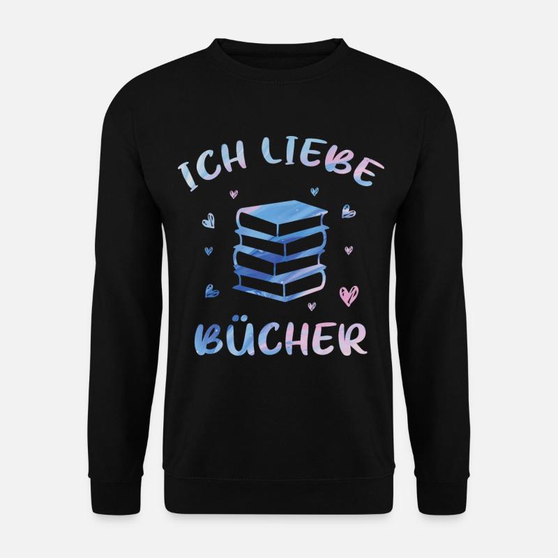 Ich Liebe Bücher | Die Tut Nix Die Will Nur Bücher - Unisex Pullover - Schwarz