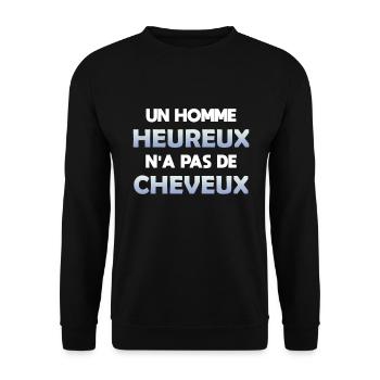 Un homme heureux n'a pas de cheveux. Humour chauve - Sweat-shirt Unisexe - noir - Devant - Alina (178cm) & Michal (187cm)