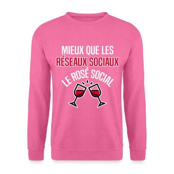 Mieux que les réseaux sociaux, le rosé social. - Sweat-shirt Unisexe - rose - Devant