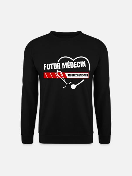 futur médecin. Veuillez patienter. Humour santé - Sweat-shirt Unisexe - noir