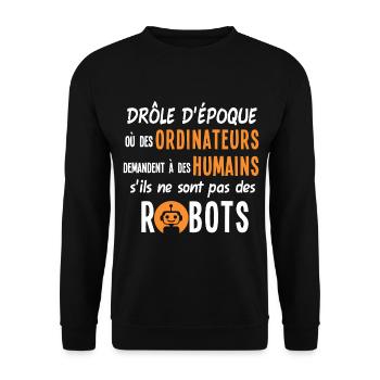 Humour ordinateurs robots informatique, époque - Sweat-shirt Unisexe - noir - Devant - Alina (178cm) & Michal (187cm)