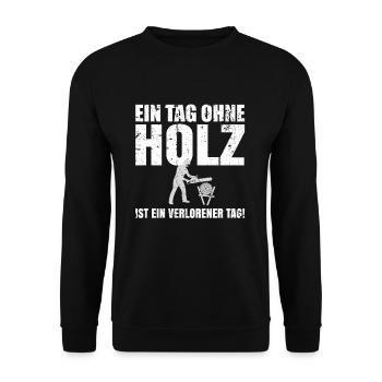 Holz Forstwirt Wald Förster Motorsäge Kettensäge - Unisex Pullover - Schwarz - Vorne - Alina (178cm) & Michal (187cm)