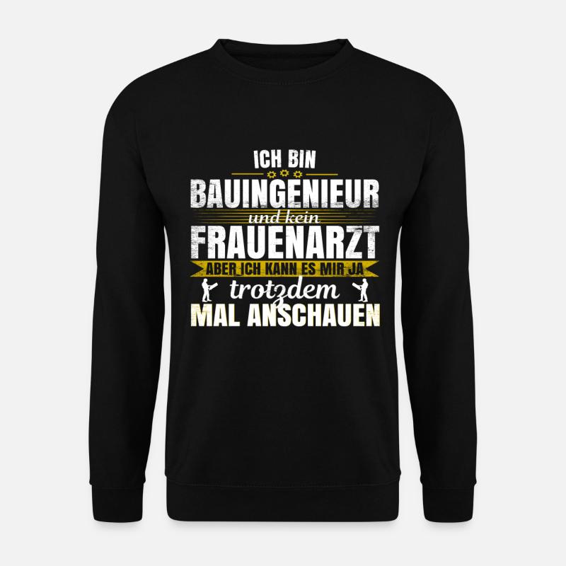 Bauingenieur Geschenkidee Ingenieur Maschinenbau - Unisex Pullover - Schwarz