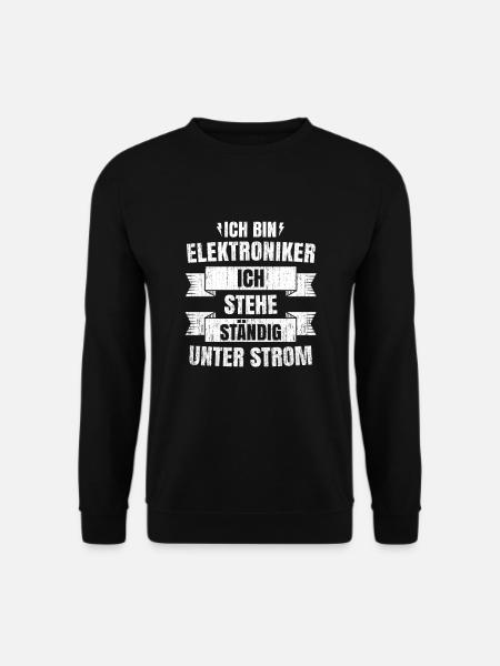 Elektroniker Elektronik Elektrotechniker Geschenk - Unisex Pullover - Schwarz