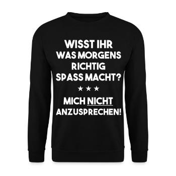 Sprich mich morgens nicht an lustig morgenmuffel - Unisex Pullover - Schwarz - Vorne - Alina (178cm) & Michal (187cm)