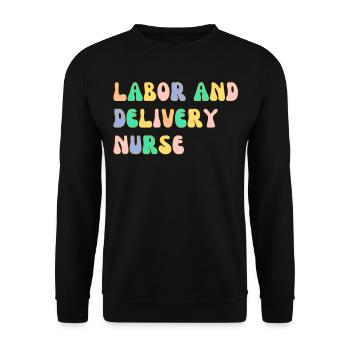Labor and delivery nurse - Unisex Sweatshirt - black - Front - Alina (178cm) & Michal (187cm)