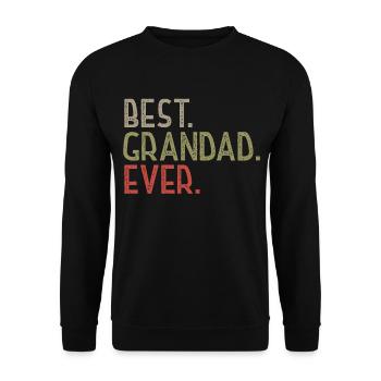 Best Grandad Ever T-shirt - Father's Day - Unisex Sweatshirt - black - Front - Alina (178cm) & Michal (187cm)