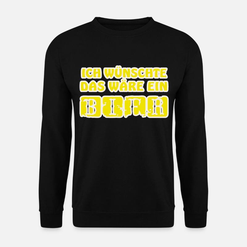 Biertrinker Spruch - Unisex Pullover - Schwarz
