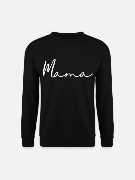 mama - Unisex Sweatshirt - black