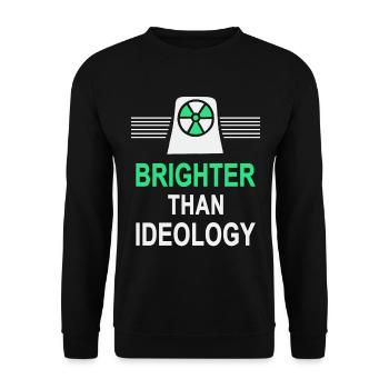 Plus lumineux que l’idéologie - à l’énergie nucléaire - Sweat-shirt Unisexe - noir - Devant - Alina (178cm) & Michal (187cm)