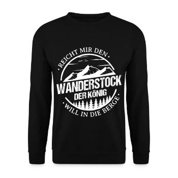 Reicht Mir Den Wanderstock König Will In Die Berge - Unisex Pullover - Schwarz - Vorne - Alina (178cm) & Michal (187cm)