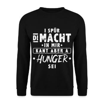 Bayrisch Dialekt I Spür Di Macht Hunger - Unisex Pullover - Schwarz - Vorne - Alina (178cm) & Michal (187cm)