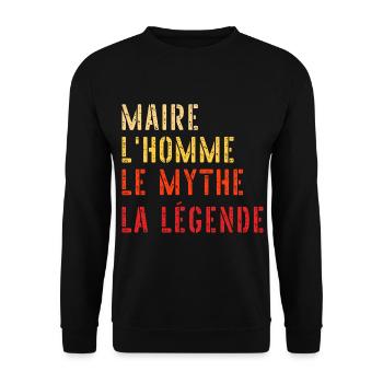 Maire L'homme Le Mythe La Légende Officier Municip - Sweat-shirt Unisexe - noir - Devant - Alina (178cm) & Michal (187cm)