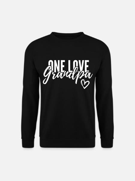 ONE LOVE GRANDPA. GRANDPA GIFT - Unisex Sweatshirt - black