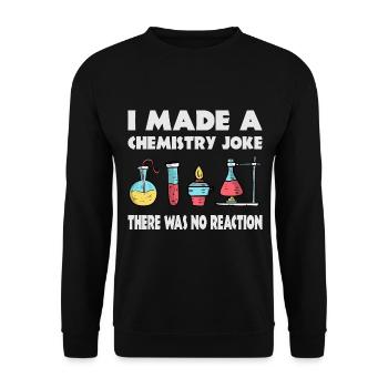 Chemie Scherz, es gab keine Reaktion - Unisex Pullover - Schwarz - Vorne - Alina (178cm) & Michal (187cm)