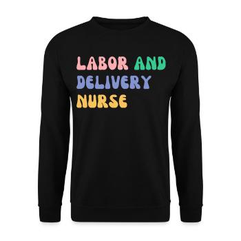 Labor and delivery nurse - Unisex Sweatshirt - black - Front - Alina (178cm) & Michal (187cm)