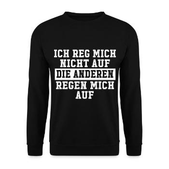 ich reg mich nicht auf die anderen regen mich auf - Unisex Pullover - Schwarz - Vorne - Alina (178cm) & Michal (187cm)