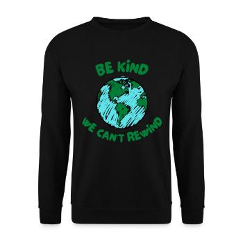 BE KIND WE CANT REWIND - Unisex Sweatshirt - black - Front - Alina (178cm) & Michal (187cm)