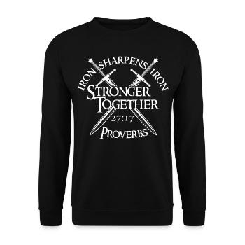 Iron Sharpens Iron Stronger Together Proverbs27:17 - Unisex Sweatshirt - black - Front - Alina (178cm) & Michal (187cm)