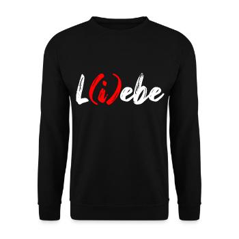 L(i)ebe Lebe Motivation Positiv Denken Geschenk - Unisex Pullover - Schwarz - Vorne - Alina (178cm) & Michal (187cm)