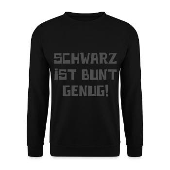Schwarz Ist Bunt Genug Farbe Dunkel coole Geschenk - Unisex Pullover - Schwarz - Vorne - Alina (178cm) & Michal (187cm)