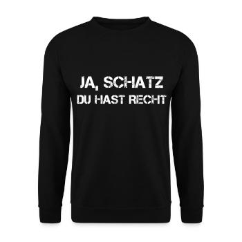 Ja Schatz Du Hast Recht Valentinstag Fun Geschenk - Unisex Pullover - Schwarz - Vorne - Alina (178cm) & Michal (187cm)