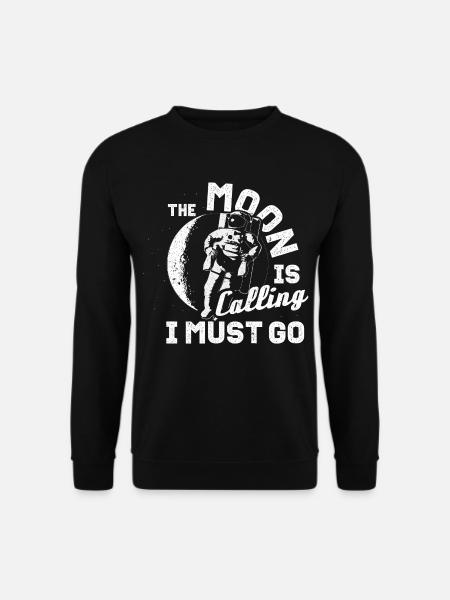 Astronaut Spruch - Unisex Pullover - Schwarz