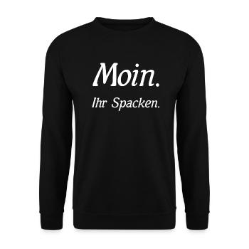 Moin. Ihr Spacken. - Unisex Pullover - Schwarz - Vorne - Alina (178cm) & Michal (187cm)