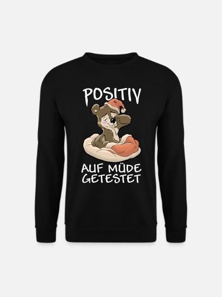 Positiv auf Müde getestet - Winterschlaf Bär - Unisex Pullover - Schwarz