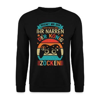 Reicht mir den Controller, der König will zocken - Unisex Pullover - Schwarz - Vorne - Alina (178cm) & Michal (187cm)
