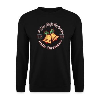 Humour de Noël Hommes Si vous sonnez mes cloches - Sweat-shirt Unisexe - noir - Devant - Alina (178cm) & Michal (187cm)