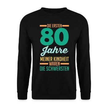 Achtzig Achtzigster 80 Jahre Geburtstag - Unisex Pullover - Schwarz - Vorne - Alina (178cm) & Michal (187cm)