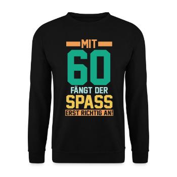 Sechszig Sechszehnter 60 Jahre Geburtstag - Unisex Pullover - Schwarz - Vorne - Alina (178cm) & Michal (187cm)