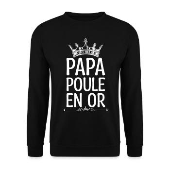 Fête des pères, Papa Poule en or cadeau pour papa - Sweat-shirt Unisexe - noir - Devant - Alina (178cm) & Michal (187cm)