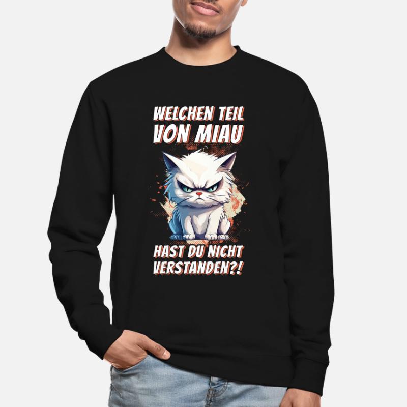 cat grumpy grumpy grumpy meow funny Unisex Sweatshirt