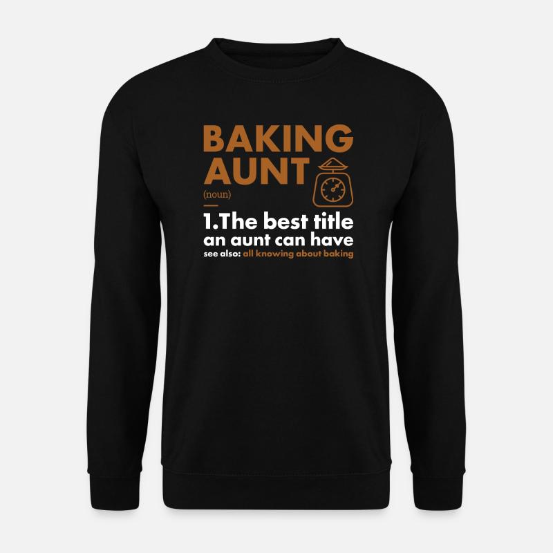 Baker Aunt Definition Baking - Unisex Pullover - Schwarz