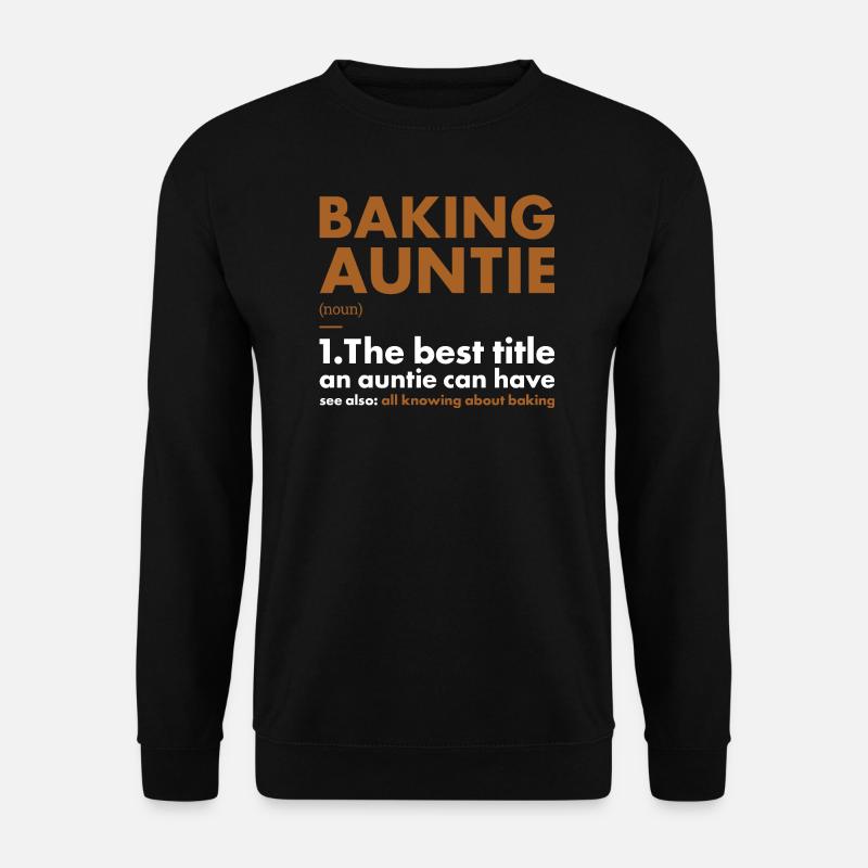 Baker Auntie Definition Baking - Unisex Pullover - Schwarz