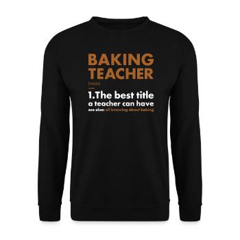 Boulanger Enseignant Définition Pâtisserie - Sweat-shirt Unisexe - noir - Devant - Alina (178cm) & Michal (187cm)