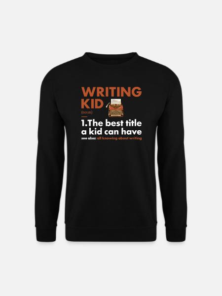 Writer Kid Definition Writing - Unisex Sweatshirt - black