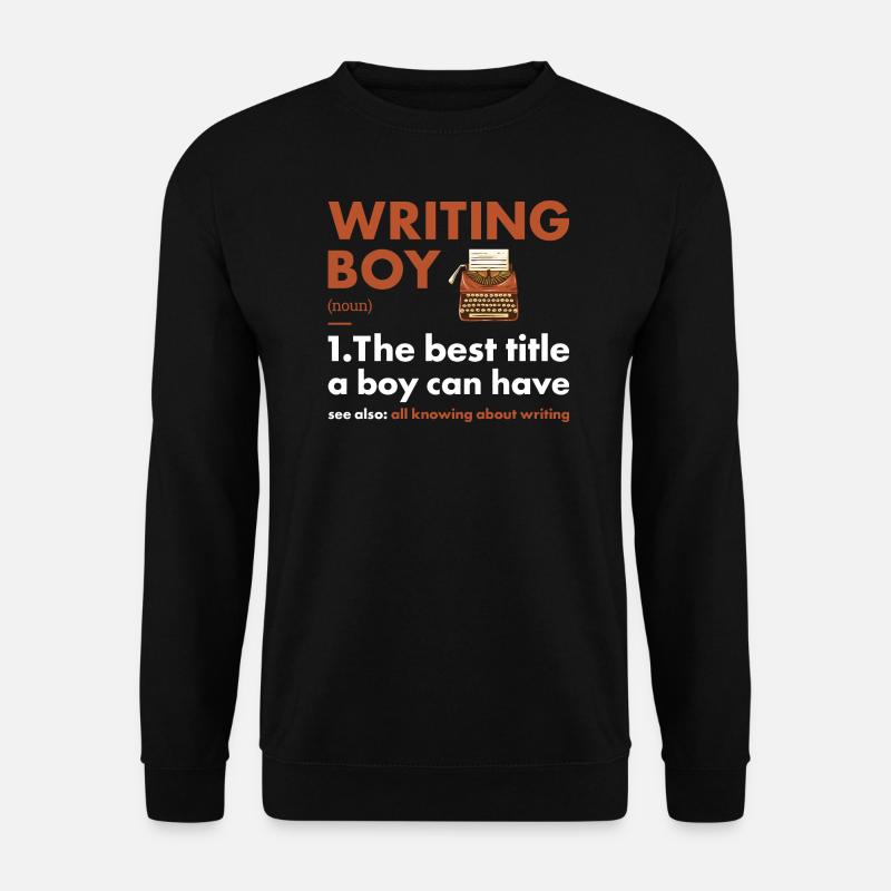Writer Boy Definition Writing - Unisex Pullover - Schwarz