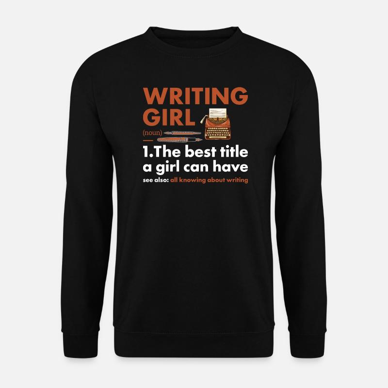 Écrivain Fille Définition Écriture - Sweat-shirt Unisexe - noir