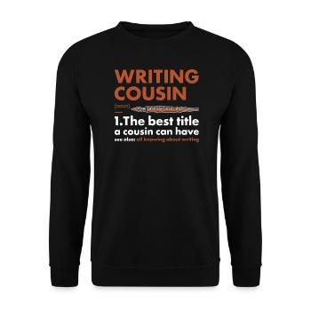 Writer Cousin Definition Writing - Unisex Sweatshirt - black - Front - Alina (178cm) & Michal (187cm)