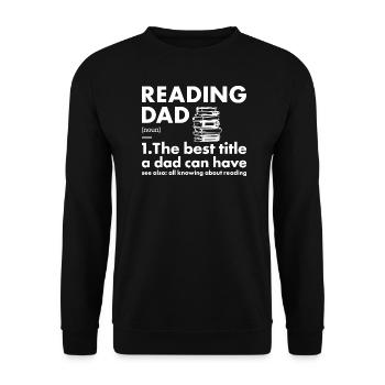 Reader Dad Definition Reading - Unisex Sweatshirt - black - Front - Alina (178cm) & Michal (187cm)